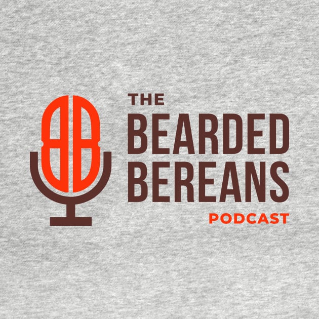 theBeardedBereansPodcast by the Bearded Bereans